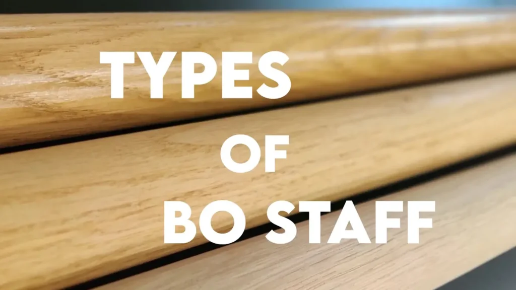 Types of Bo Staff